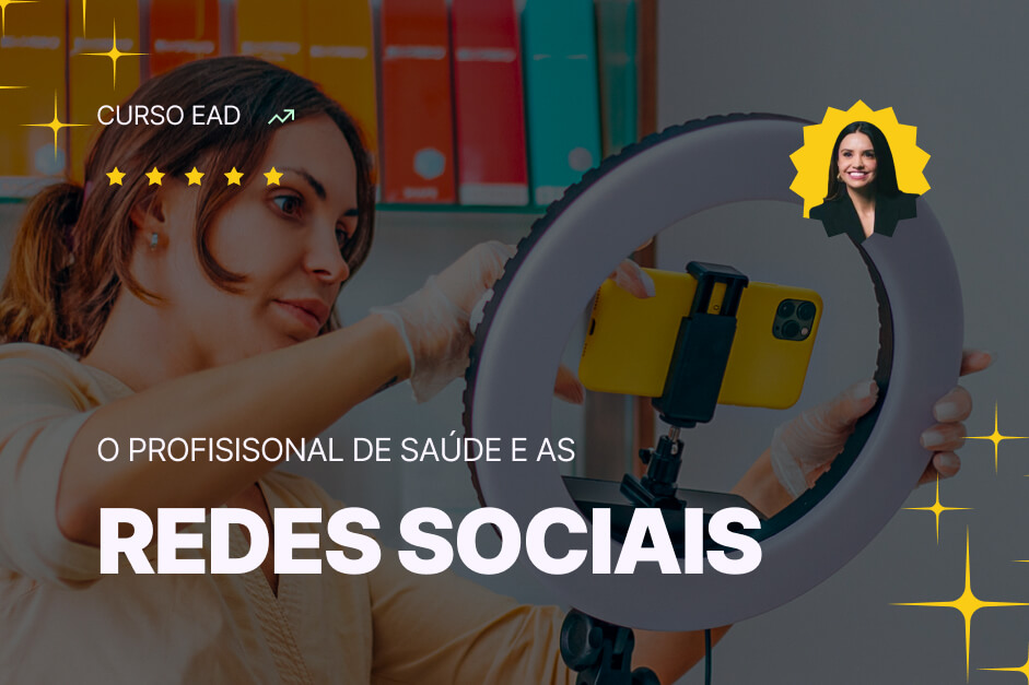 O Profissional da Saúde e as Redes Sociais