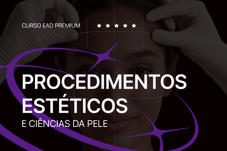 Procedimentos Estéticos e Ciências da Pele